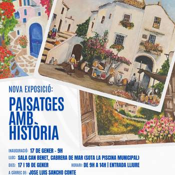 NOVA EXPOSICIÓ: PAISATGES AMB HISTÒRIA