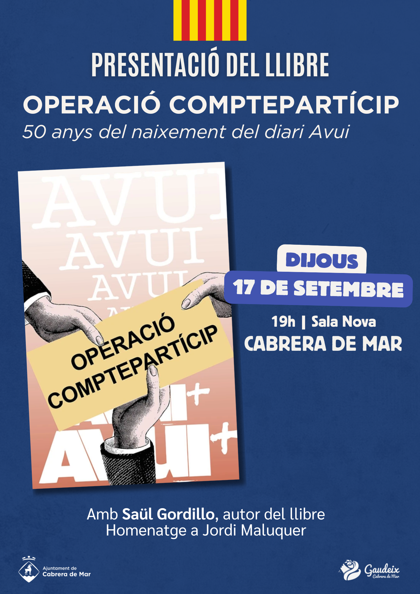 Presentació del llibre: OPERACIÓ COMPTEPARTÍCIP: 50 ANYS DEL NAIXEMENT DEL DIARI AVUI
