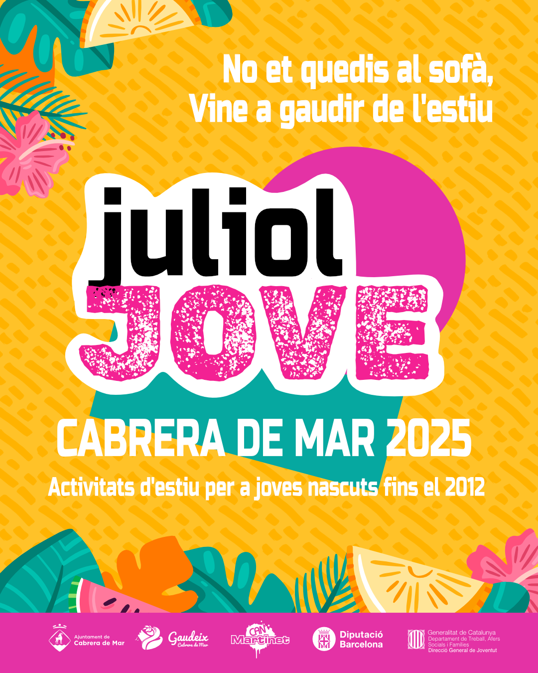 Juliol Jove 2025